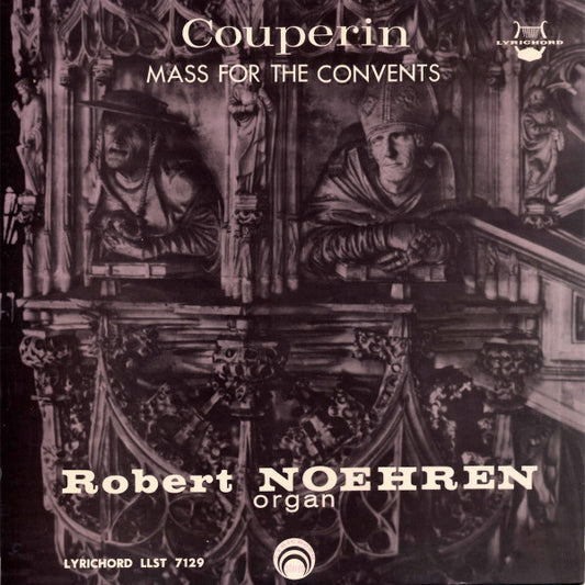 François Couperin, Robert Noehren : Mass for the Convents (LP, Album)