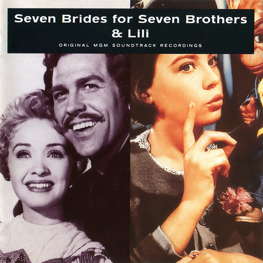 Various : Seven Brides For Seven Brothers & Lili (CD, Comp, Mono, RM)