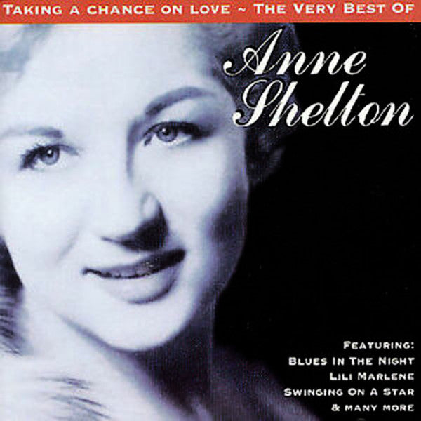 Anne Shelton : Taking a Chance on Love   (CD, Album, Comp)