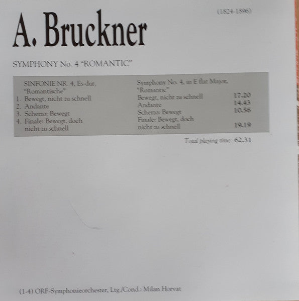 Bruckner*, ORF-Symphonieorchester* , Ltg./Cond.: Milan Horvat : Symphony No. 4 "Romantic" (CD, Comp)