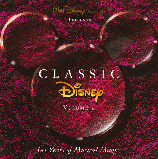 Various : Classic Disney Volume I (60 Years Of Musical Magic) (CD, Comp)
