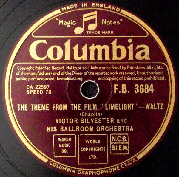 Victor Silvester and His Ballroom Orchestra : Love, Look What You've Done To Me / The Theme From The Film Limelight (Shellac, 10")