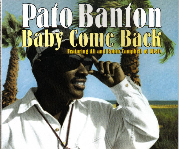 Pato Banton Featuring Ali Campbell And Robin Campbell : Baby Come Back (CD, Single)