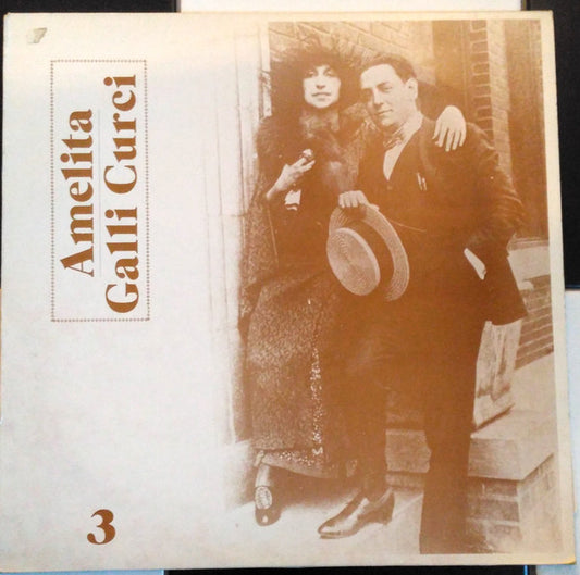 Amelita Galli-Curci : Amelita Galli-Curci Volume 3 (LP, Comp, Mono)