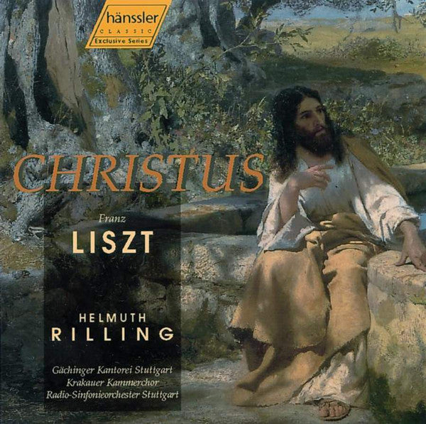 Franz Liszt - Helmuth Rilling, Gächinger Kantorei Stuttgart, Krakauer Kammerchor, Radio-Sinfonieorchester Stuttgart : Christus (3xCD, Album, RE)