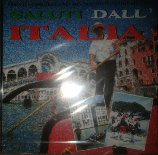Fausto Corelli And His Mandolin Orchestra : Saluti Dall' Italia (CD)