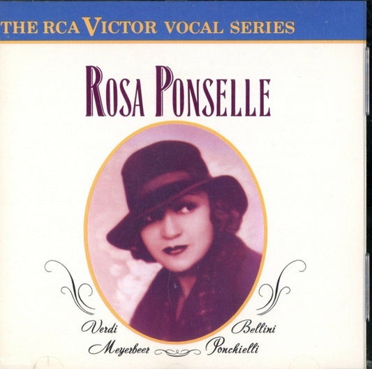 Rosa Ponselle - Giuseppe Verdi, Vincenzo Bellini, Giacomo Meyerbeer, Amilcare Ponchielli, Gaspare Spontini : Verdi-Bellini-Myerbeer-Ponchielli (CD, Comp, RE, RM)