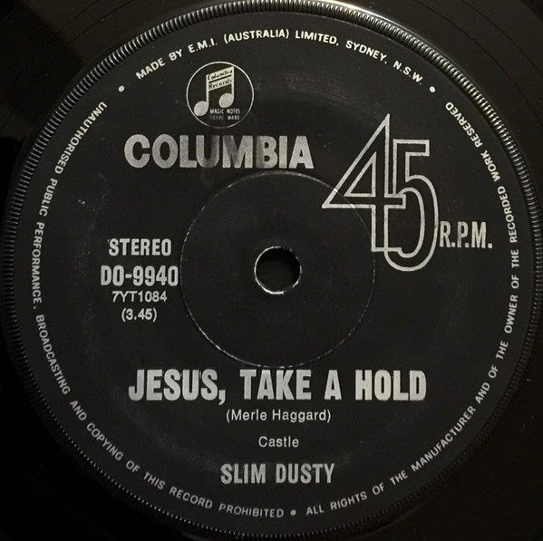 Slim Dusty : Jesus, Take A Hold / Sadness And I Wander Home (7", Single)