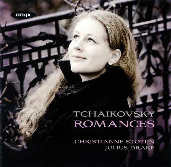 Tchaikovsky*, Christianne Stotijn, Julius Drake : Romances (CD, Album)