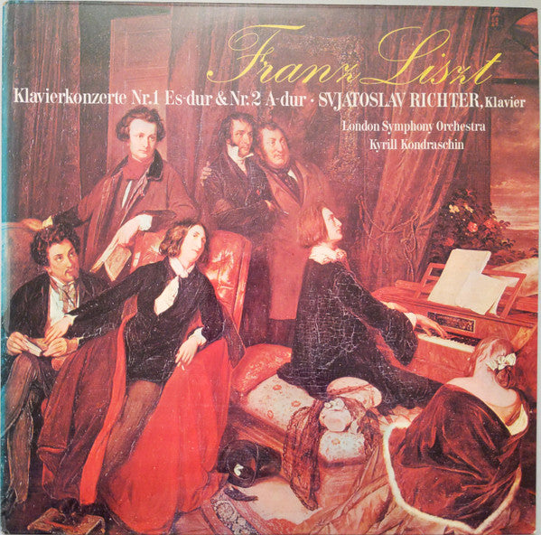 Franz Liszt - Sviatoslav Richter / London Symphony Orchestra / Kyrill Kondraschin* : Klavierkonzerte Nr.1 Es Dur & Nr.2 A-Dur (LP, RE)