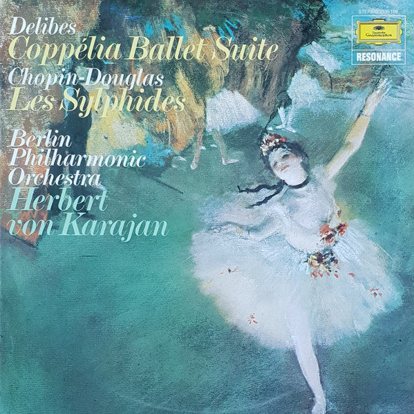 Delibes* / Chopin* - Douglas*, Berliner Philharmoniker, Herbert von Karajan : Coppélia Ballet-Suite / Les Sylphides (LP, RE)