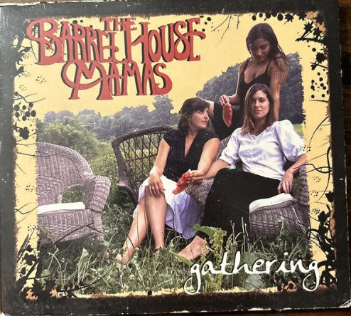 The Barrel House Mamas : Gathering (CD, Album)