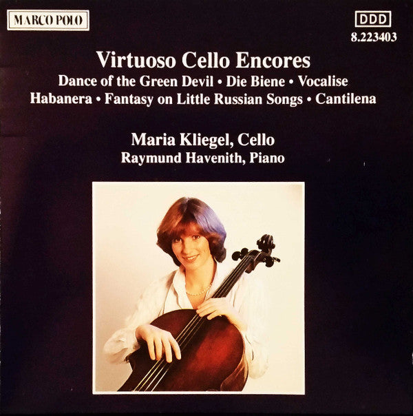 Maria Kliegel, Raymund Havenith : Virtuoso Cello Encores (Dance Of The Green Devil • Die Biene • Vocalise • Fantasy On Little Russian Songs • Cantilena) (CD)