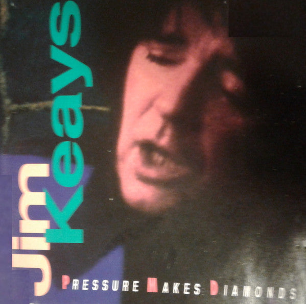 Jim Keays : Pressure Makes Diamonds (CD, Album)