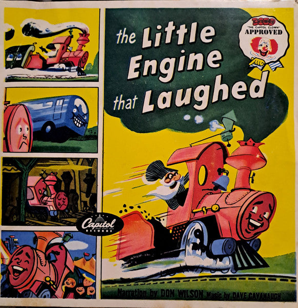 Don Wilson (4), David Cavanaugh : The Little Engine That Laughed (7")