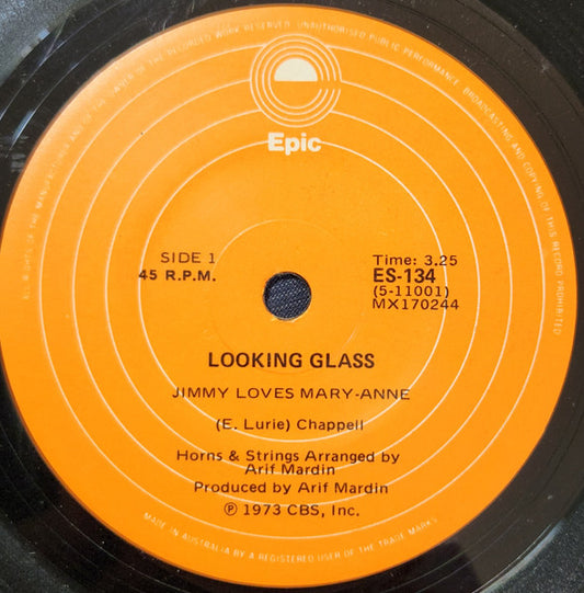 Looking Glass : Jimmy Loves Mary-Anne (7")