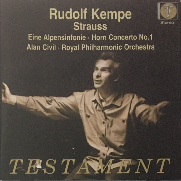 Rudolf Kempe, Richard Strauss, Alan Civil • Royal Philharmonic Orchestra : Eine Alpensinfonie • Horn Concerto No.1 (CD, Comp, RM)