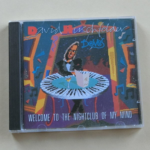 David Hirschfelder : Welcome To The Nightclub Of My Mind (CD, Album)