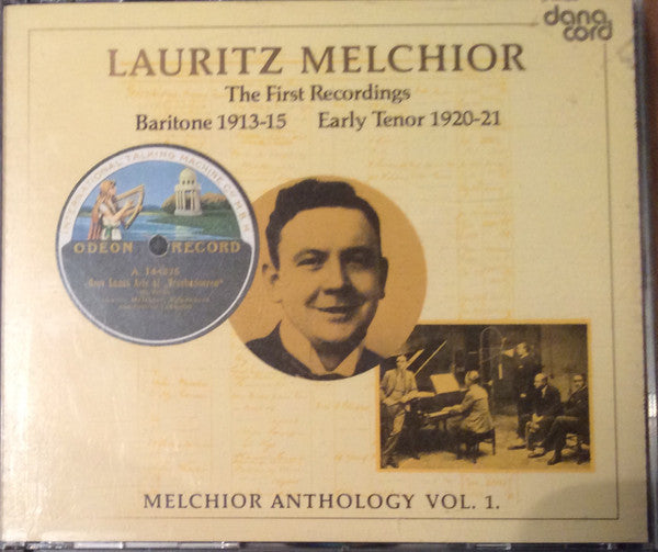 Lauritz Melchior : The First Recordings · Baritone 1913-15, Early Tenor 1920-21  (2xCD, Comp)