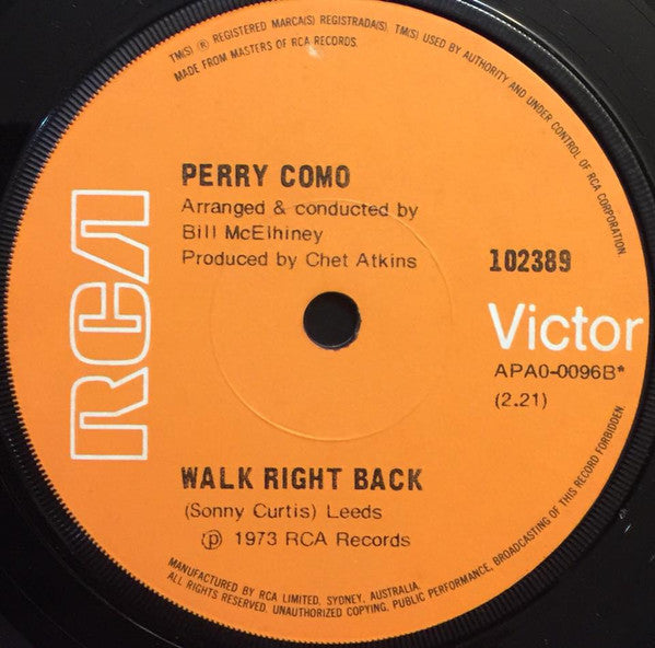 Perry Como : Love Don't Care (Where It Grows) / Walk Right Back (7", Single)