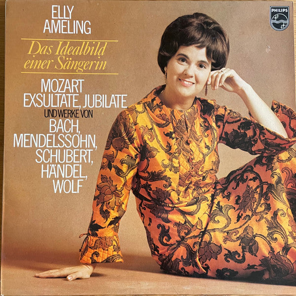 Elly Ameling : Das Idealbild Einer Sängerin (Mozart Exsultate, Jubilate Und Werke Von Bach, Mendelssohn, Schubert, Händel, Wolf) (LP, Comp)