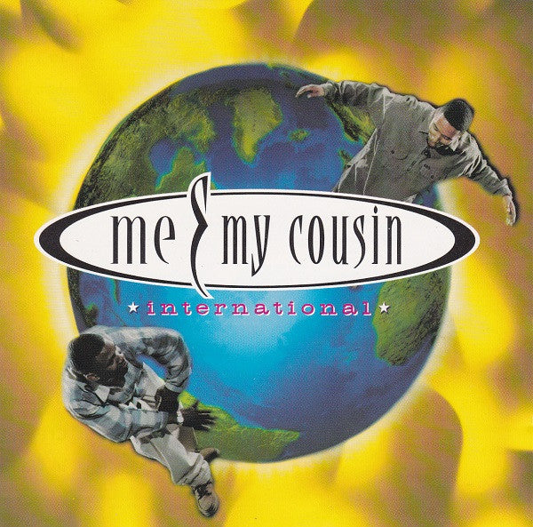 Me & My Cousin : International (CD, Album)
