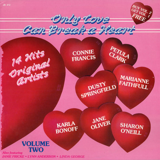 Various : Only Love Can Break A Heart - Volume 2 (LP, Album, Comp)
