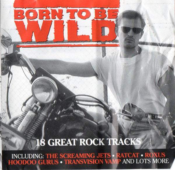 Various : Born To Be Wild (CD, Comp)
