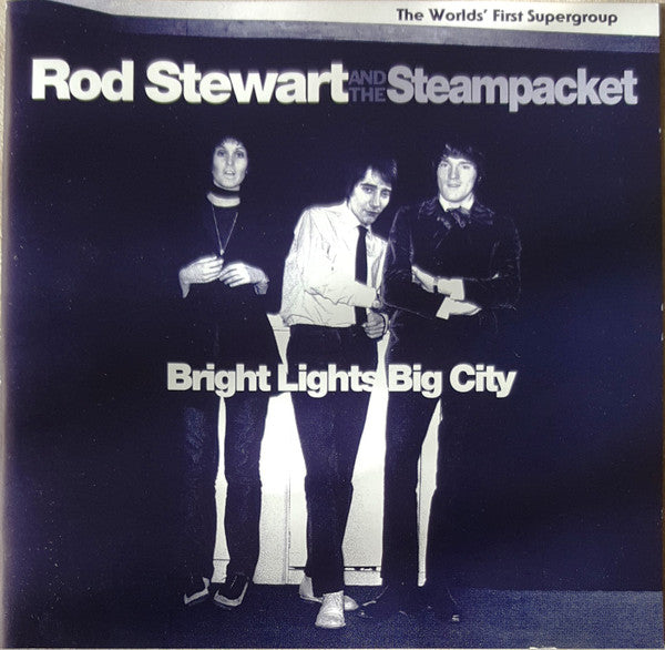 Rod Stewart And The Steampacket : Bright Lights Big City (CD, Comp)