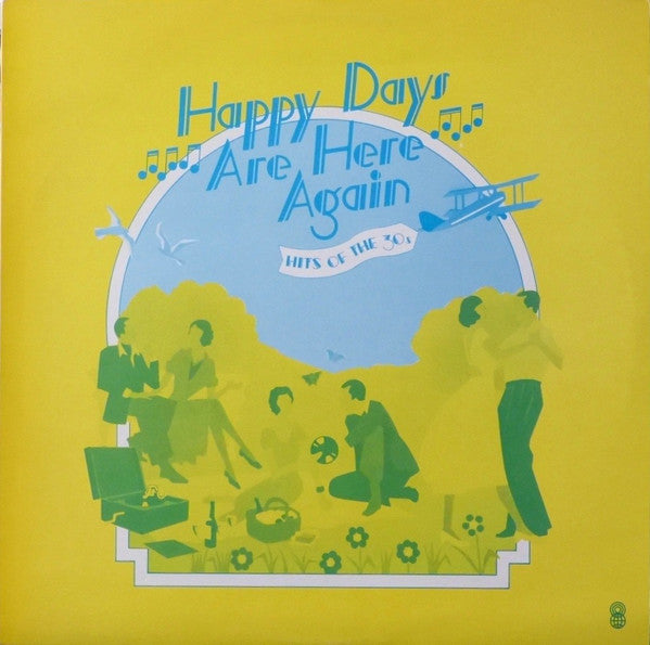 Various : Happy Days Are Here Again     Hits Of The 30's (LP, Comp, Club)