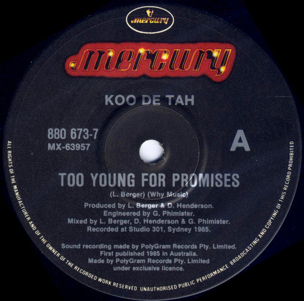 Koo Dé Tah : Too Young For Promises (7", Single)