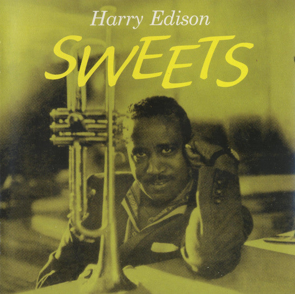 Harry Edison And His Orchestra : Sweets (CD, Album, RE, RM, 24b)