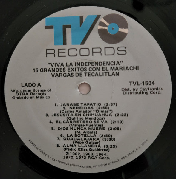 Mariachi Vargas de Tecalitlán : Viva La Independencia (15 Grandes Exitos) (LP, Comp)