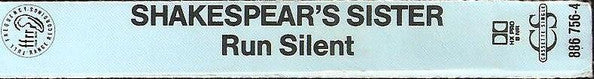 Shakespear's Sister : Run Silent (Cass, Single)