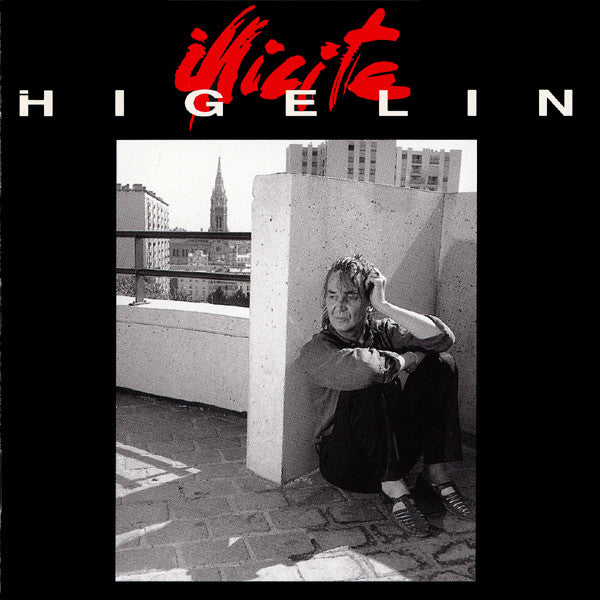 Jacques Higelin : Illicite (CD, Album)
