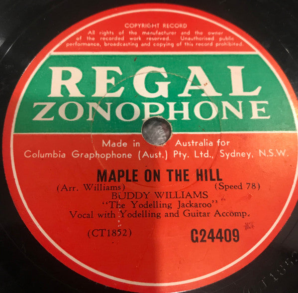 Buddy Williams (2) : Maple On The Hill / The Crepe On The Little Cabin Door (Shellac, 10")