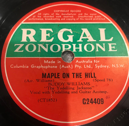 Buddy Williams (2) : Maple On The Hill / The Crepe On The Little Cabin Door (Shellac, 10")