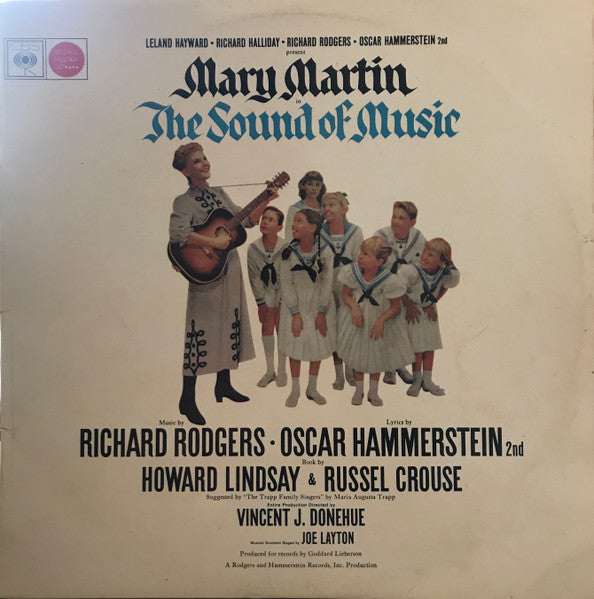 The Sound Of Music Original Broadway Cast : The Sound Of Music (Original Broadway Cast) (LP, Album, Mono, RE)