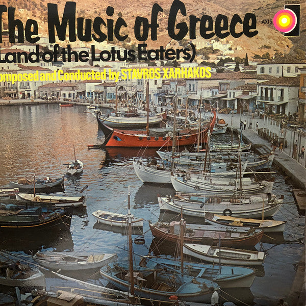 Σταύρος Ξαρχάκος : The Music Of Greece (Land Of The Lotus Eaters) (LP, Comp, RE)