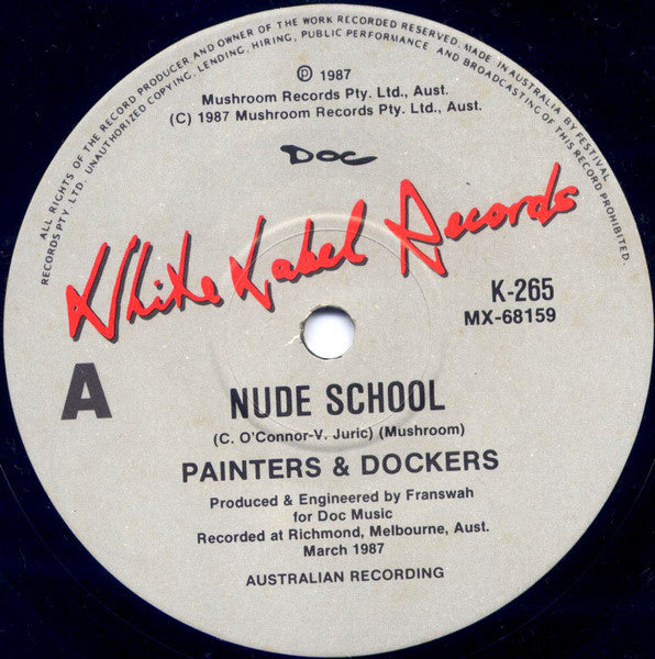 Painters And Dockers : Nude School (7", Single)