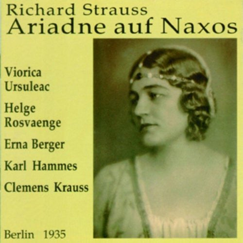 Richard Strauss - Viorica Ursuleac, Helge Roswaenge, Erna Berger, Karl Hammes, Clemens Krauss : Ariadne Auf Naxos (CD, Album, Mono, RE)