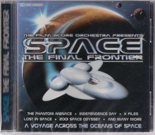 The Film Score Orchestra : Space The Final Frontier (CD, Comp)