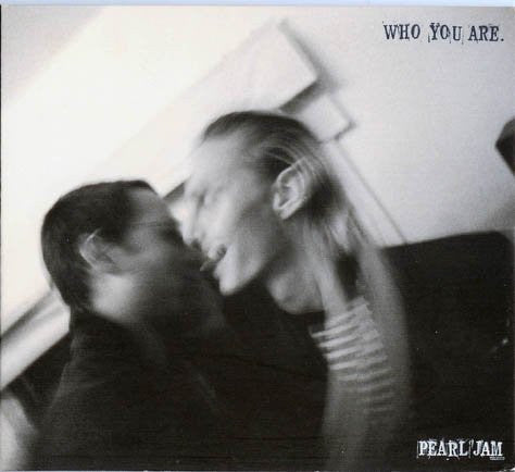 Pearl Jam : Who You Are (CD, Single, Dig)