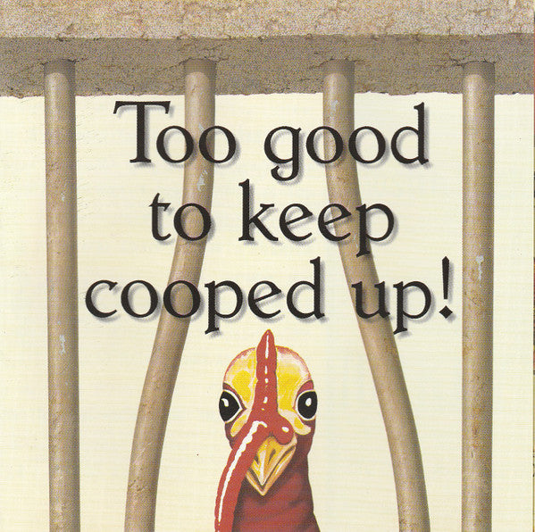 Various : Too Good To Be Cooped Up (CD, Comp, Promo)