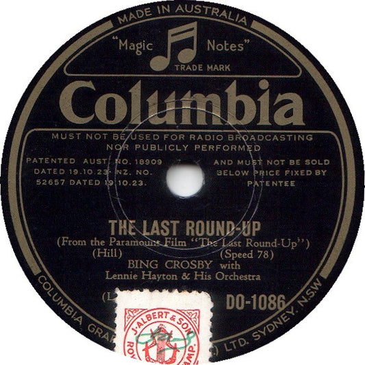 Bing Crosby : The Last Round Up / Did You Ever See A Dream Walking? (Shellac, 10")
