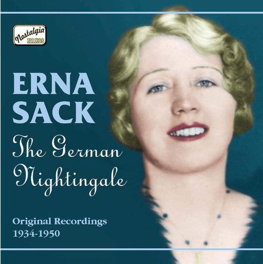 Erna Sack : The German Nightingale (Original Recordings 1934-1950) (CD, Comp)