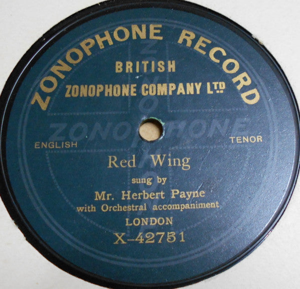 Mr. Herbert Payne* : Red Wing (Shellac, 10", S/Sided)