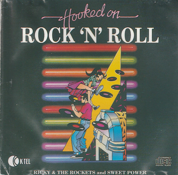 Ricky & The Rockets And Sweet Power : Hooked On Rock 'N' Roll (CD, Comp)