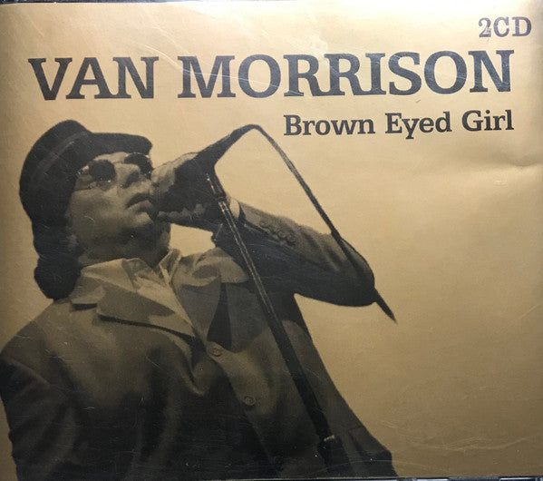 Van Morrison : Brown Eyed Girl  (2xCD, Comp)