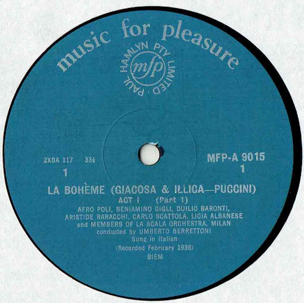Beniamino Gigli And Licia Albanese With La Scala Orchestra* & Chorus* : La Bohème Acts 1 & 2 - The Classic 1938 La Scala Recording (LP, RE)